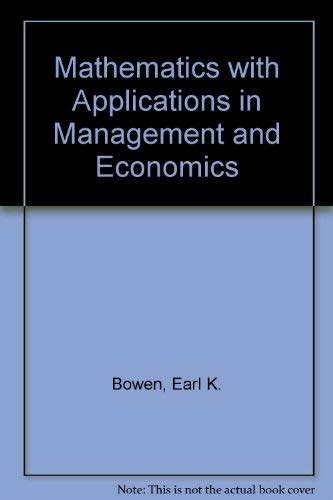 Mathematics with applications in management and economics solutions manual earl k bowen. - Bmw r 1200 rep rom k2x reparatur handbücher.