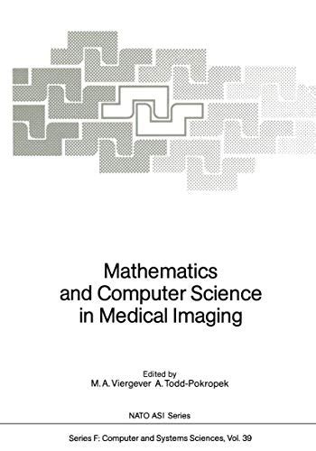 Full Download Mathematics And Computer Science In Medical Imaging By Max A Viergever