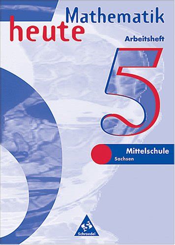 Mathematik heute, mittelschule sachsen, euro, 5. - Introduccion al pensamiento filosofico (hispanica de filosofia).