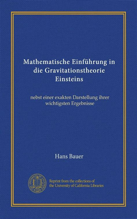 Mathematische einführung in die gravitationstheorie einsteins. - Prentice hall chemistry answers for study guide.