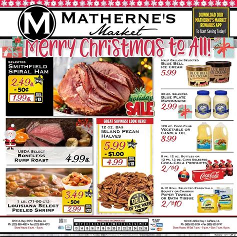 Matherne's supermarket weekly ad. Weekly Ad; Shop; Catering. Breakfast Tray Order Form; Party Tray Order Form; Loyalty Rewards. Digital Coupons; About Us. Store Locator; Contact Us; Employment 