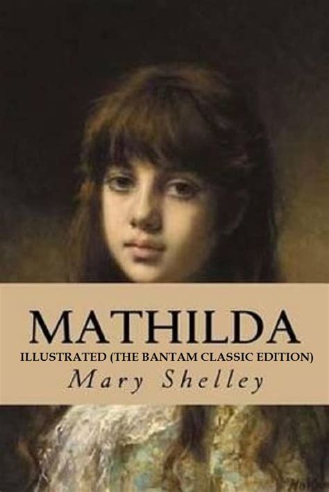 Read Online Mathilda By Mary Wollstonecraft Shelley