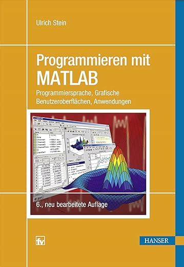 Matlab eine einführung mit anwendungen lösungshandbuch. - 3. oktober 1990 im fernsehen und im erleben der deutschen.