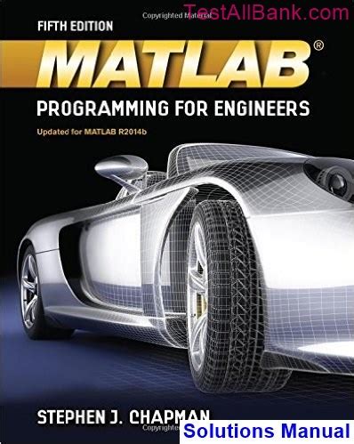 Matlab programming for engineers solution manual download. - Figuras de raúl aguiar y otros relatos.
