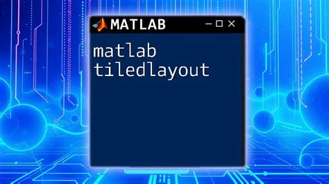 Matlab tiledlayout position.  This guide unveils key techniques for crafting stu...
