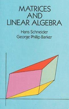 Download Matrices And Linear Algebra By Hans Schneider