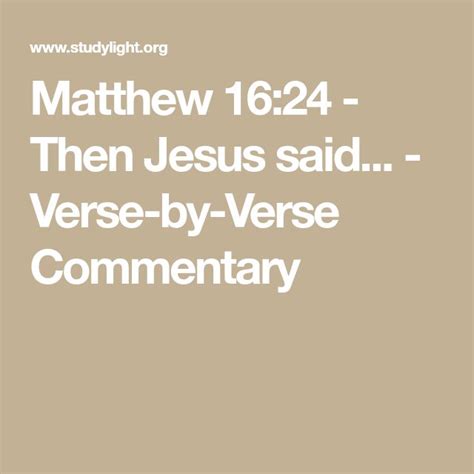 Matthew 16:21 - Verse-by-Verse Bible Commentary - StudyLight.org