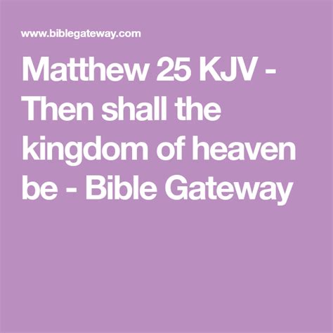 Matthew 25 (KJV) - Then shall the kingdom of - Blue Letter Bible