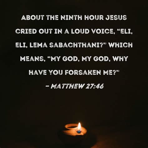 Matthew 27:46 Multilingual: And about the ninth hour Jesus cried …