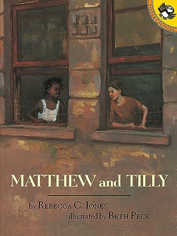 Matthew and Tilly by Rebecca C. Jones - Publishers Weekly