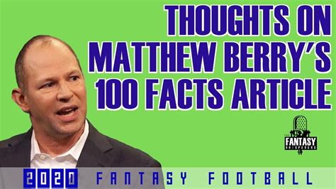 Matthew berry top 100 facts. 2023 Projections. Scoring Leaders. Depth Charts. Pick'em Games. More. Matthew Berry reveals his favorite and least favorite plays for Week 11, and recounts the events that led to his absence from ... 