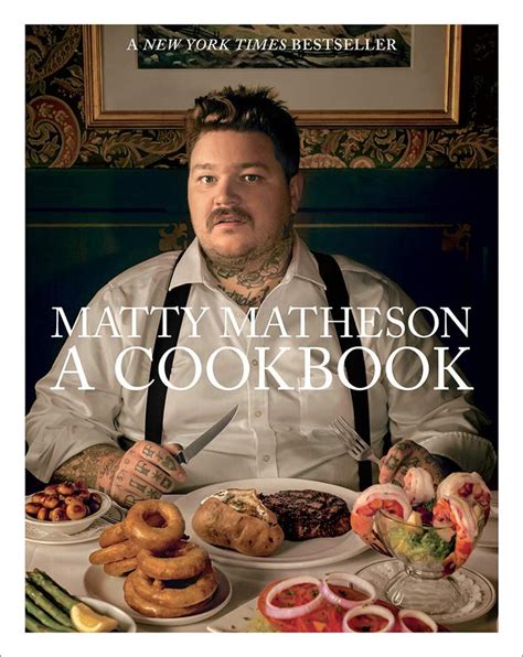 Read Online Matty Matheson A Cookbook By Matty Matheson