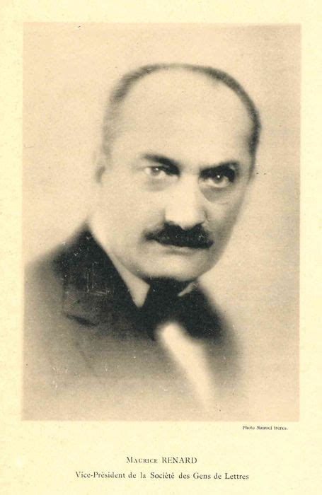 Maurice Renard was.
