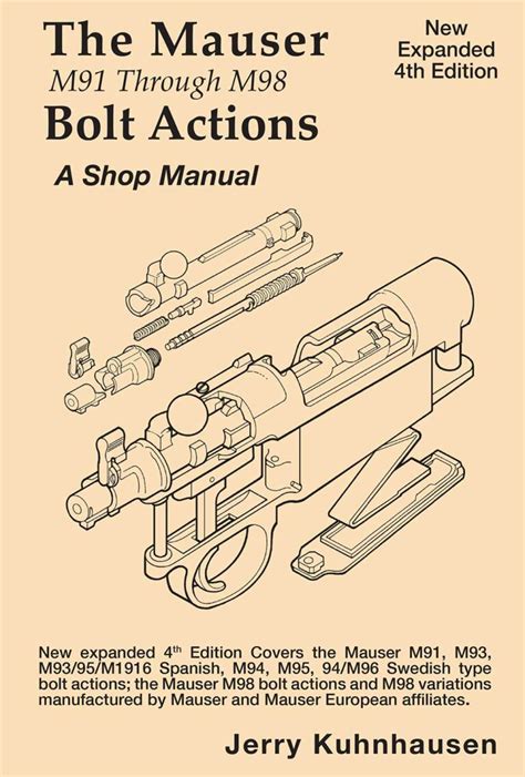 Mauser bolt action a shop manual. - Tecnología de las rocas en la construcción.