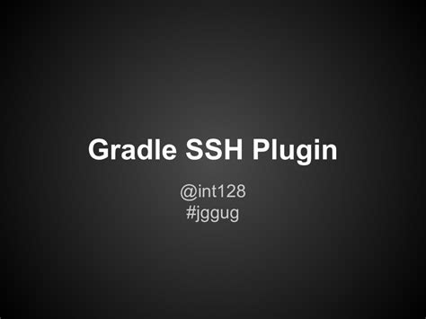 Maven Repository: org.hidetake » gradle-ssh-plugin