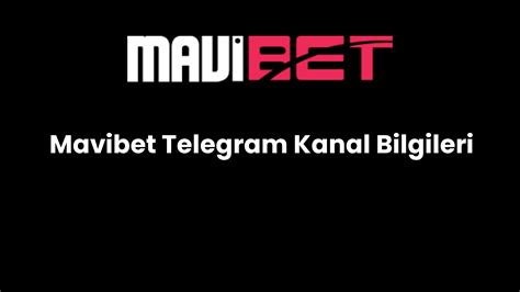 Mavibet telegram