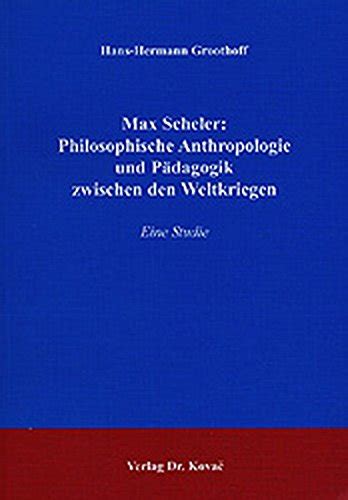 Max scheler: philosophische anthropologie und pädagogik zwischen den weltkriegen. - Volvo l120g wheel loader service repair manual instant.