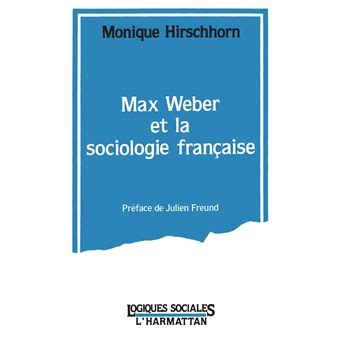 Max weber et la sociologie française. - De kleine eva uit de kromme bijlstraat..