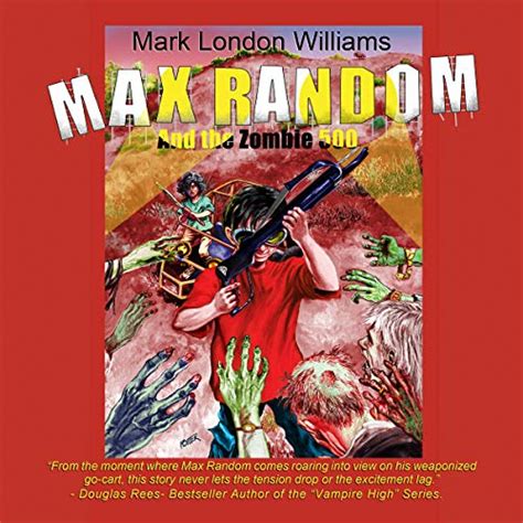 Read Max Random And The Zombie 500 By Mark London Williams
