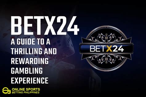 Maximize Your Betting Experience with Betx24: The Ultimate Guide