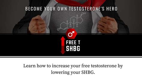 Maximize free testosterone and lower SHBG to reclaim your ... - MENELITE