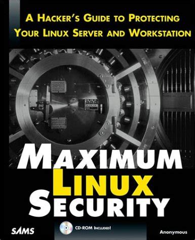 Maximum linux security a hackers guide to protecting your linux server and network. - La tunisie ed 1881 french edition.
