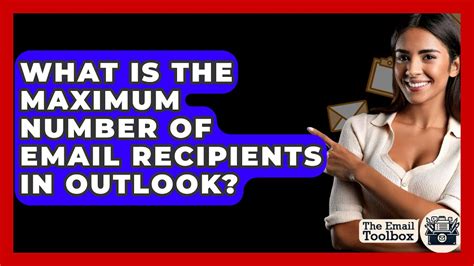 Maximum number of recipients in outlook