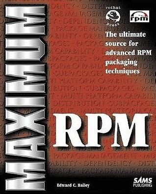 Full Download Maximum Rpm Rpm By Edward C Bailey