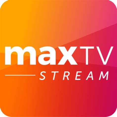 Maxtv stream. 