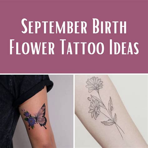 May and september birth flower tattoo. written by Jamie Wilson. Table of Contents. Were you born in the beautiful autumn month of September? Then check out these amazing Sept Birth Flower Tattoo … 