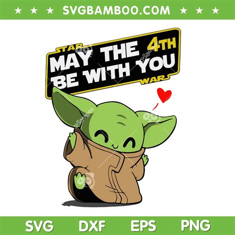 May the 4th be with You Star Wars Baby Yoda SVG