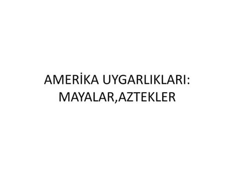Mayalar  SlideShare.