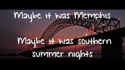 Maybe it was memphis. KC Johns - Maybe It Was Memphis available on iTunes, Spotify, Amazon, Pandora, etc. Click below to download! https://songwhip.com/kcjohns/maybe-it-was-memphi... 