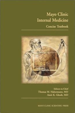 Mayo clinic internal medicine concise textbook by thomas m habermann. - Guida matematica di singapore prima elementare.