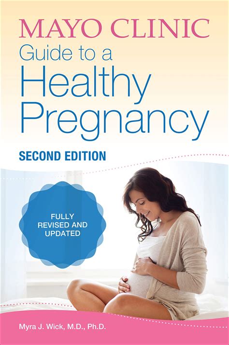 Download Mayo Clinic Guide To A Healthy Pregnancy By Myra J Wick