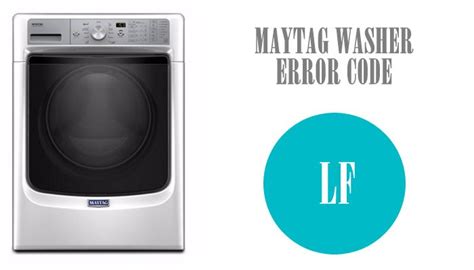 Maytag error code lf. Below is the step-by-step guide on how to run the diagnostic mode on your Maytag washer: Set the washer to Standby mode. Locate the control knob or dial. Turn it to adjust the position, ensuring it's facing the top position or the part labeled normal. Unplug your washer and allow it to rest for about 10 seconds so it can reset all previous modes. 