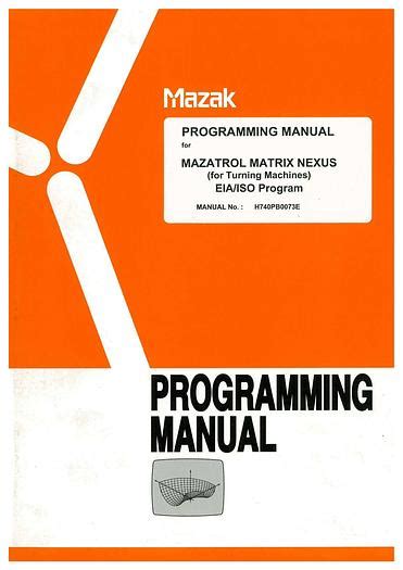 Mazak programming manual mazatrol matrix nexus. - Österreich--das ist etwas, das immer weitergeht für mich.