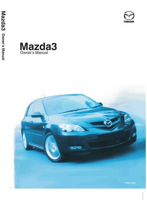 Mazda 3 gt 2006 owners manual. - Lenovo s10 3 user manual download.