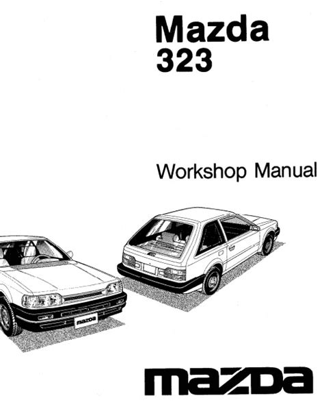 Mazda 323 1989 1994 service repair manual. - Maintenance manual for abac model b6000.