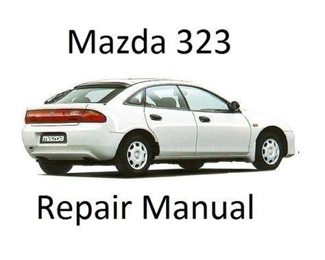 Mazda 323f familia bj full service repair manual 1998 2002. - Manual de reparación de toyota 4runner gratis.