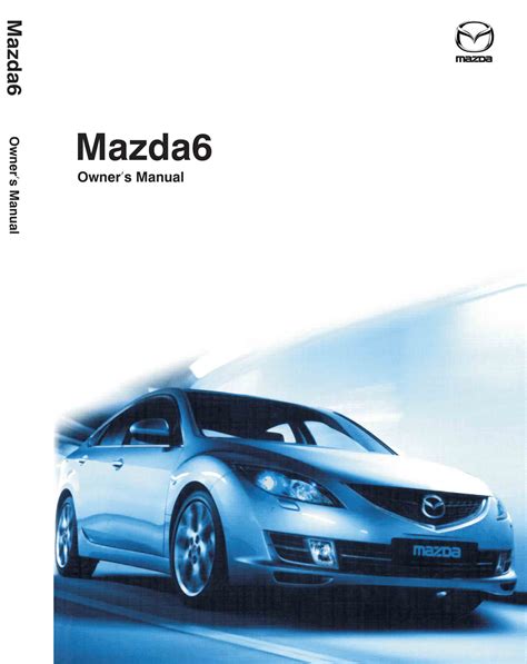 Mazda 6 2008 uk owners manual. - 2009 ez go rxv freedom service handbuch.