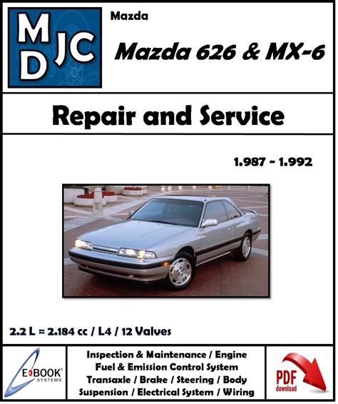 Mazda 626 mx 6 1992 factory service repair manual. - Amalia heredia levermore, marquesa de casa-loring.