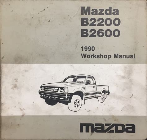 Mazda b2200 b2600i 1898 workshop manual. - Mercury 150 black max repair manual.