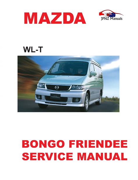Mazda bongo service manual free download. - Los 6 amigos van al colca.