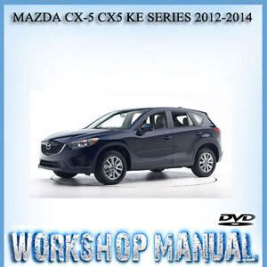 Mazda cx 5 cx5 ke series 2012 2014 workshop repair manual. - Bose cinemate series 1 owners manual.