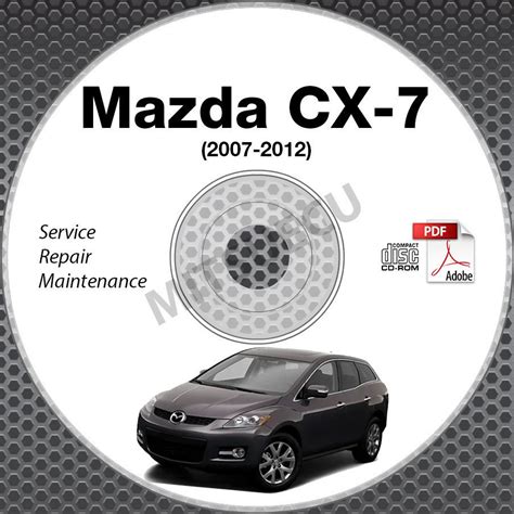 Mazda cx7 2007 2009 service repair manual download. - Im september, wenn ich noch lebe.