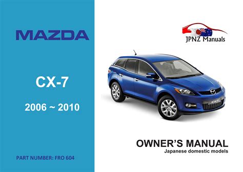 Mazda cx7 werkstatt service reparaturanleitung download 2007 2009. - As ; zając ; gody życia.