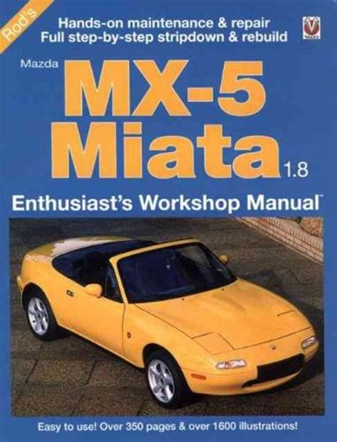 Mazda miata 1 8 liter enthusiast shop manual. - Manuale inglese e guida allo studio un libro di consultazione inglese completo.