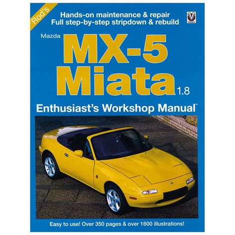 Mazda mx 5 miata 16 enthusiast workshop manual. - Case david brown 1594 repair manual.