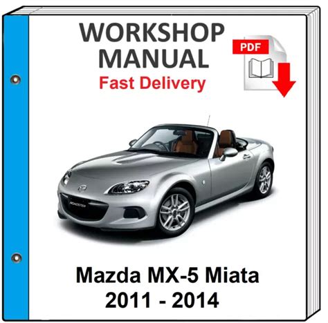 Mazda mx 5 miata 2006 2011 service and repair manual. - Radio shack triple trunking scanner manual.